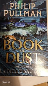 The Book Of Dust by Philip Pullman. Volume One.