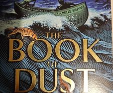 The Book Of Dust by Philip Pullman. Volume One.