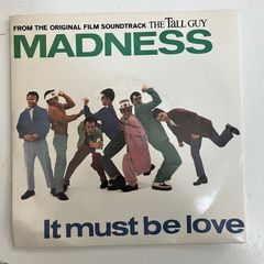 vinyl. 7" single. Madness. It must be love 1989