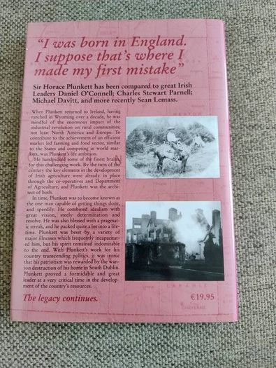 A life of Sir Horace Plunkett visionary and pioneer social reformer and humanitarian by Maurice Colbert Ardmore Waterford signed by the author hardback with dustcover in very good condition FREE STANDARD POSTAGE INCLUDED