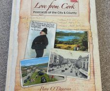 Love from Cork: Postcards of the City & County by Perry O'Donovan
