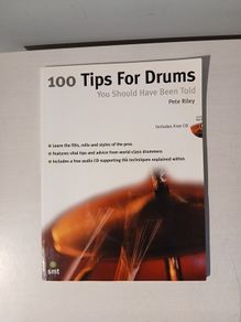 100 Tips for Drums You Should Have Been Told Including CD by Pete Reily