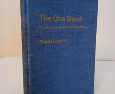 The One Blood; Kinship and Class in an Irish Village by Elliott Leyton (HQ694)
