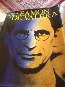 Life & Times of Eamon De Valera