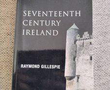 Seventeenth Century Ireland New Gill History of Ireland by Raymond Gillespie 2006 in very good condition FREE STANDARD POSTAGE INCLUDED