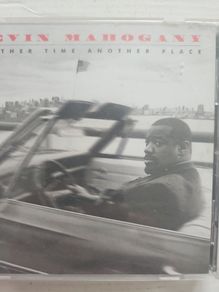 Kevin Mahogany - Another Time Another Place.