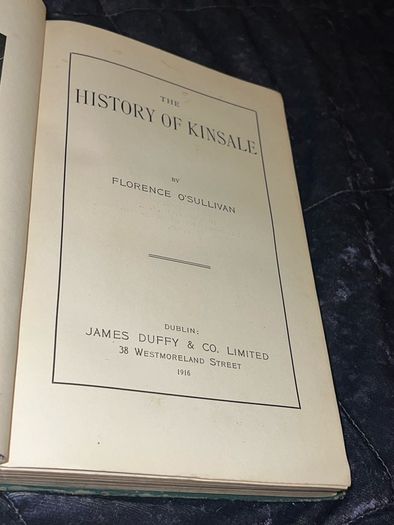The History of Kinsale Florence O'Sullivan Book 1st Edition 1916