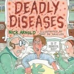 Deadly Diseases -Horrible Science- by Nick Arnold