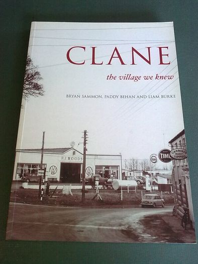 Clane the village we knew Kildare Ireland Irish local history Signed