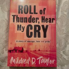 Roll of Thunder, Hear my Cry by Mildred D Taylor