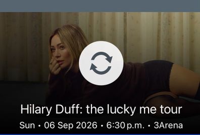 2 Seated (block c) tickets Hillary Duff 3 arena Sunday 6 Sept