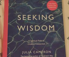 Seeking Wisdom Book by Julia Cameron
