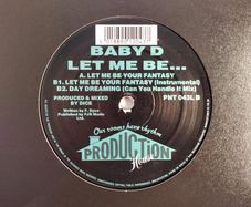 Baby D - Let Me Be Your Fantasy - Production House Records - HUGE Early 90s UK Vocal HOUSE Breaks Club CLASSIC! Original 92 PRESSING!!