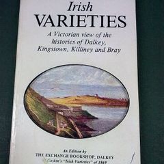 A Victorian view of the histories of Dalkey Kingstown and Bray Ireland Irish