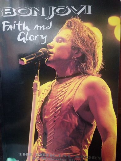 BON JOVI - The Full Story- Faith & Glory