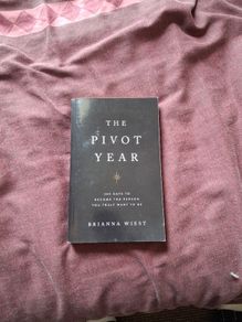 The Pivot Year - Brianna Weist