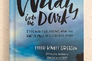 Wildly into the Dark: Typewriter Poems and the Rattlings of a Curious Mind Hardcover Free Postage