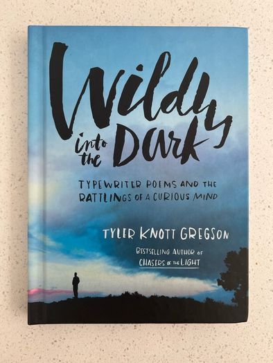 Wildly into the Dark: Typewriter Poems and the Rattlings of a Curious Mind Hardcover