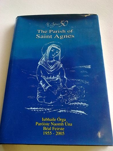 The Parish of Saint Agnes Belfast 1955-2005
