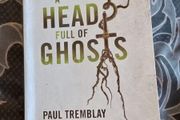 A Head Full Of Ghosts - Paul Tremblay
