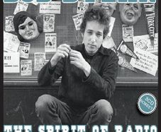 Bob Dylan - The Spirit Of Radio - Box Set of Legendary Broadcasts from the early 1960s