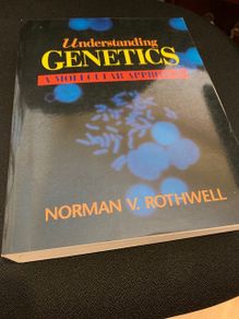 Book- Understanding Genetics: A Molecular Approach By Norman V. Rothwell