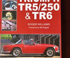 How to Restore Triumph TR5/250 & TR6 by Roger Williams