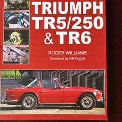 How to Restore Triumph TR5/250 & TR6 by Roger Williams