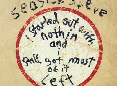 SEASICK STEVE  - With Nothin And I Still Got Most Of It Left    CD