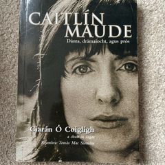 A Collection of Works by the Irish Poet Caitlin Maude