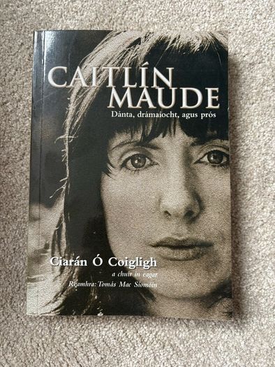 A Collection of Works by the Irish Poet Caitlin Maude