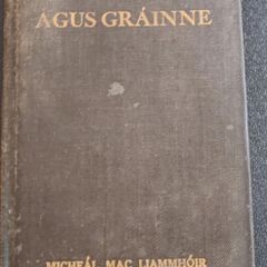 Diarmuid agus Grainne by Micheal Mac Liammhoir 1935 First Ed HB