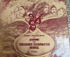 Jeronimo and Creedence Clearwater Revival, Spirit Orgaszmus LP, German copy on pink vinyl