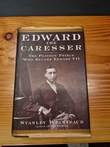 edward the caresser by stanley waintraub