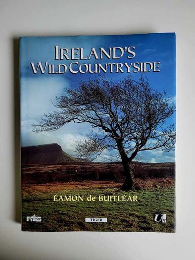 Ireland's Wild Countryside Eamon de Buitlear Hardback 1995 Very Good Condition