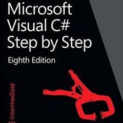 Microsoft Visual C# Step by Step (Developer Reference)