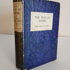 The Way of Edben: A Comedietta Involving a Gentleman by James Branch Cabell (HQ92)