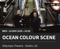 Ocean Colour Scene - 2x Tickets - Olympia 18th Nov