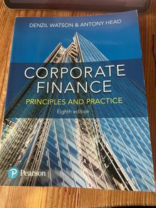 Corporate Finance Principals and Practice
