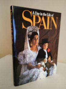A Day in the Life of Spain by Rick Smolan and David Cohen (RB207)