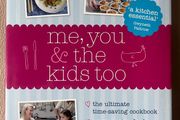 Me you &amp; the kids too Cookbook