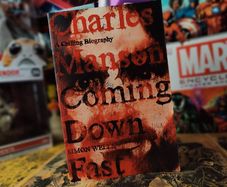 Charles Manson: Coming Down Fast, A Chilling Biography ! True Crime ! 2009 ! by Hodder & Stoughton !