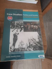 Case Studies Politics and Society in Northern Ireland 1949-1993 Later Modern Irish History Topic 5