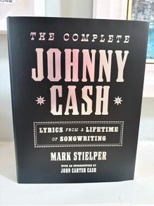 The Complete Johnny Cash - Lyrics from a lifetime of songwriting - hardback