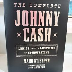 The Complete Johnny Cash - Lyrics from a lifetime of songwriting - hardback