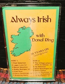 1988. Always Irish. With Donal Ring. 30 Years On. Cassette Tape.