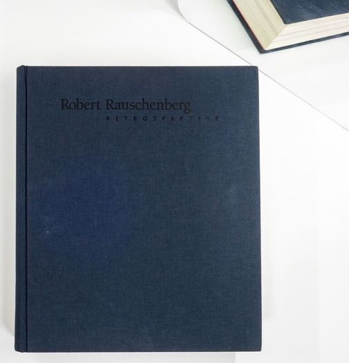 Robert Rauschenberg A Retrospective by Walter Hops and Susan Davidson