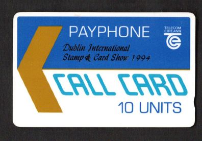 1994 Ireland 10 unit Trial (narrow notch) overprinted for Dublin International Stamp & Card Show 1994 Call card mint.