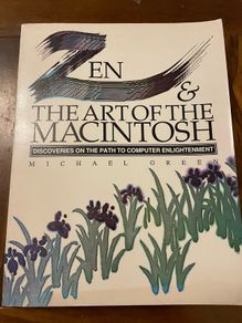 1986 Zen and The Art of MacIntosh