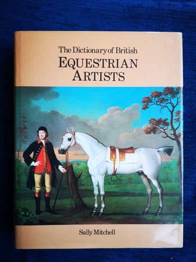Dictionary of British Dictionary of British Equestrian Artists (RARE and Collectable)